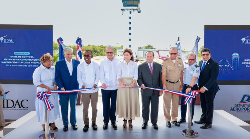 IDAC, DA y FARD inauguran torre de control y sistema de balizamiento de pista en la Base Aérea de San Isidro
